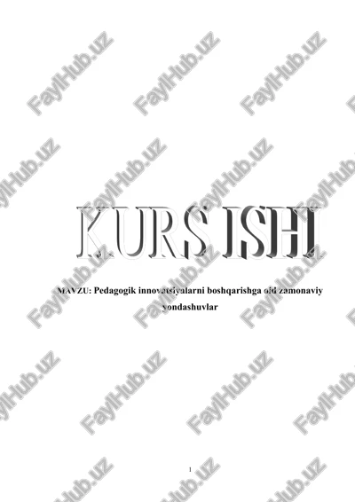 pedagogik innovatsiyalarni boshqarishga oid zamonaviy yondashuvlar — DOC