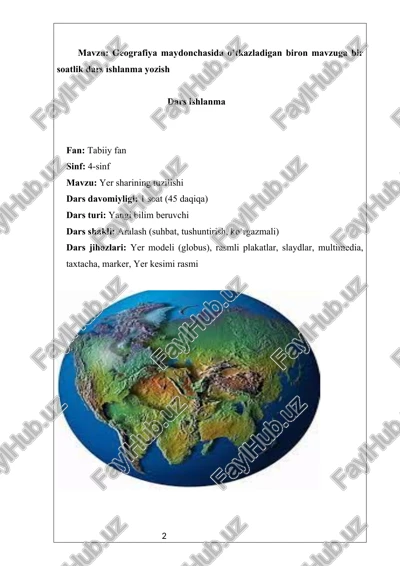 geografiya maydonchasida oʻtkazladigan biron mavzuga bir soatlik dars ishlanma yozish — DOCX