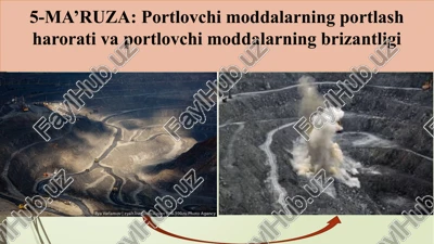 5-ma’ruza: portlovchi moddalarning portlash harorati va portlovchi moddalarning brizantligi — PPTX