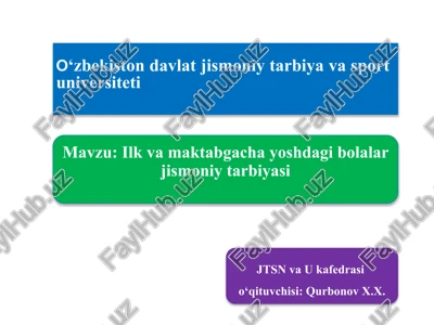 ilk va maktabgacha yoshdagi bolalar jismoniy tarbiyasi — PPTX