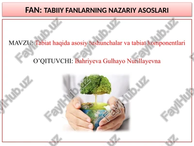 tabiiy fanlarning nazariy asoslari — PPTX