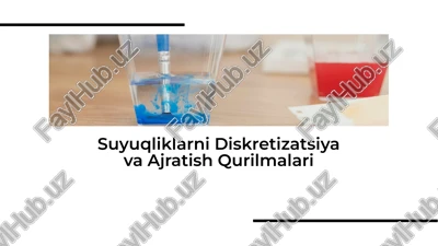 suyuqliklarni diskretizatsiya va ajratish qurilmalari — PDF