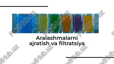 aralashmalarni ajratish va filtratsiya — PDF