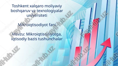mikroiqtisodiyotfani — PPTX