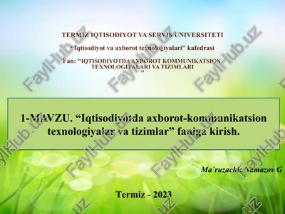 iqtisodiyotda axborot-kommunikatsion texnologiyalar va tizimlar — PPTX