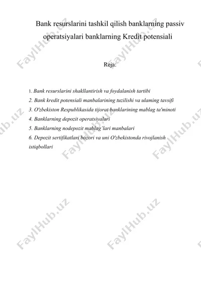bank resurslarini tashkil qilish banklarning passiv operatsiyalari banklarning kredit potensiali — DOC