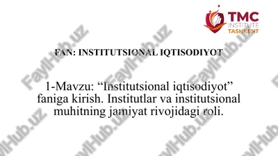 institutsional iqtisodiyot — PPTX