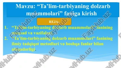 ta’lim-tarbiyaning dolzarb muammolari — PPTX