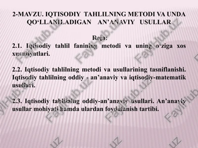 iqtisodiy tahlilning metodi va unda qo‘llaniladigan an'anaviy usullar — PPTX