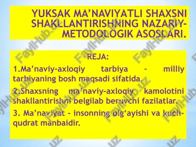 ma’naviy-axloqiy tarbiya–milliytarbiyaning bosh maqsadi sifatida — PPTX