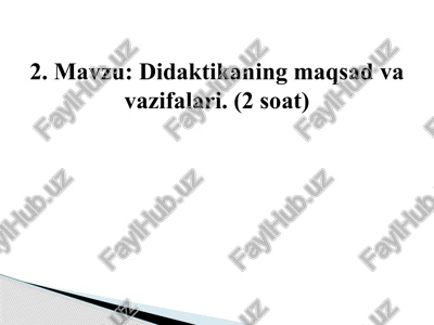 didaktikaning maqsad va vazifalari — PPTX
