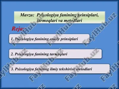 psixologiyafanining prinsiplari, tarmoqlari va metodlari — PPTX
