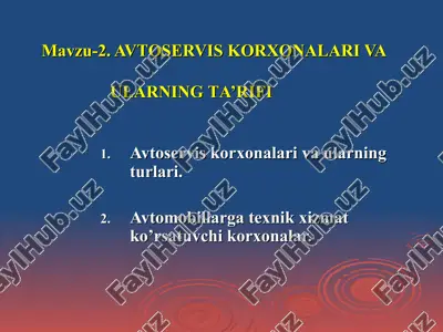 avtoservis korxonalari vaularningta’rifi — PPT