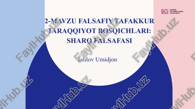 falsafiy tafakkur taraqqiyot bosqichlari: sharq falsafasi — PPTX