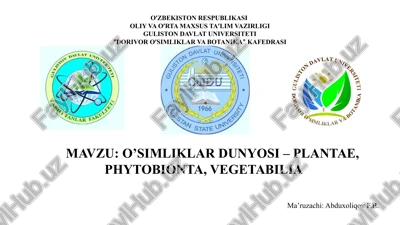 o’simliklar dunyosi – plantae, phytobionta, vegetabilia — PPTX