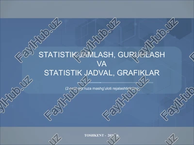 statistik jamlash va guruhlash — PPT