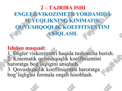 engler vikozimetr yordamida suyuqlikning kinimatik qovushqoqlik koeffitsentini aniqlash — PPTX