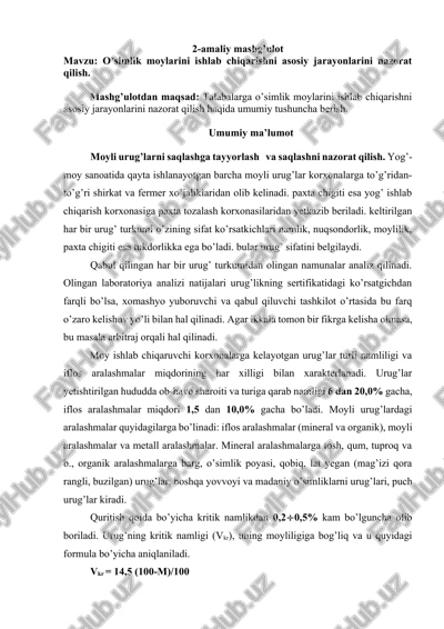 o’simlik moylarini ishlab chiqarishni asosiy jarayonlarini nazorat qilish — DOCX
