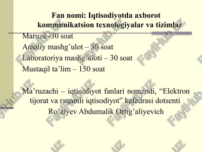 fannomi:iqtisodiyotda axborot kommunikatsion texnologiyalar va tizimlar — PPTX