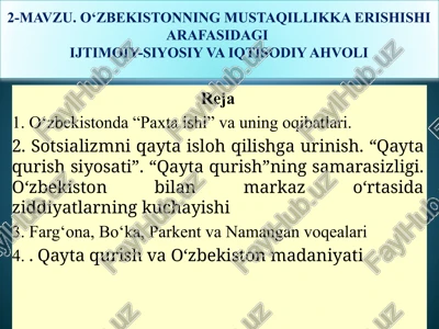 o‘zbekistonning mustaqillikka erishishi arafasidagiijtimoiy-siyosiy va iqtisodiy ahvoli — PPTX