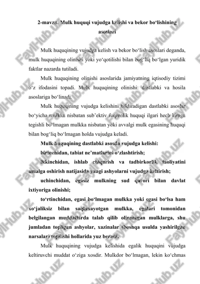 mulk huquqi vujudga kelishi va bekor bo‘lishining asoslari — DOCX