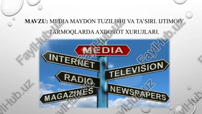 media maydon tuzilishi va ta’siri.ijtimoiy tarmoqlarda axborot xurujlari — PPT