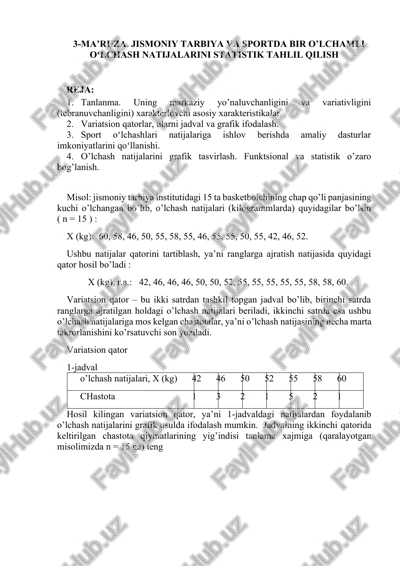 3-ma’ruza. jismoniy tarbiya va sportda bir o’lchamli oʻlchash natijalarini statistik tahlil qilish — DOCX