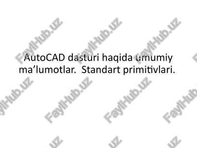 autocad dasturi — PPTX