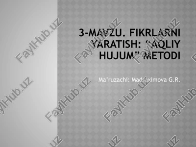 "aqliy hujum" metodining turlari — PPTX
