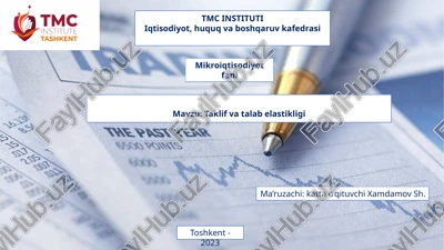 taklif va talab elastikligi — PPTX