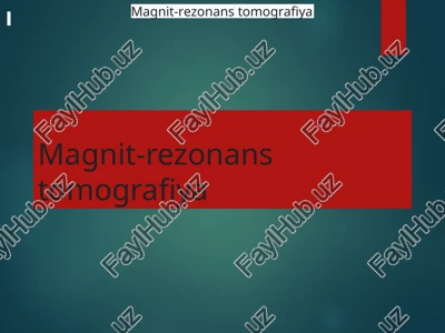 magnit-rezonans tomografiya — PPT