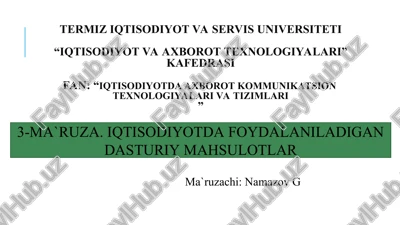 iqtisodiyotda foydalaniladigan dasturiy mahsulotlar — PPT