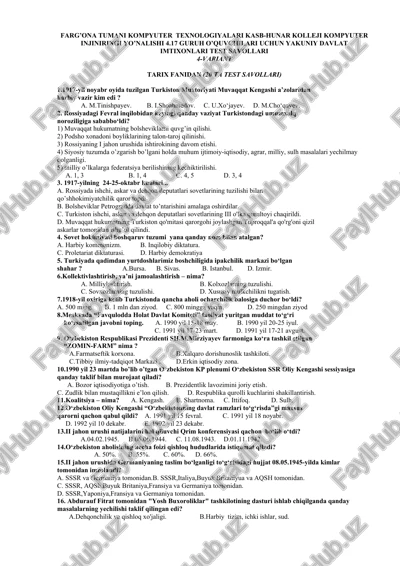farg’ona tumani kompyuter texnologiyalari kasb-hunar kolleji kompyuter injiniringi yo’nalishi 4.17 guruh o’quvchilari uchun yakuniy davlat imtixonlari test savollari 4-variant tarix fanidan — DOC