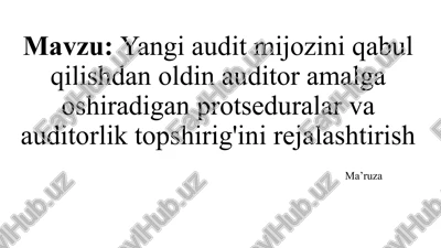 yangi auditmijozini qabul qilish — PPTX