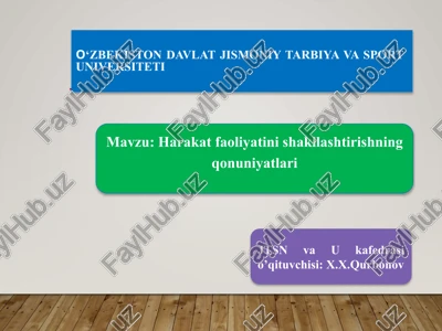 harakat faoliyatini shakllashtirishning qonuniyatlari — PPTX