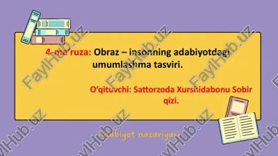 obraz – insonning adabiyotdagi umumlashma tasviri — PPTX