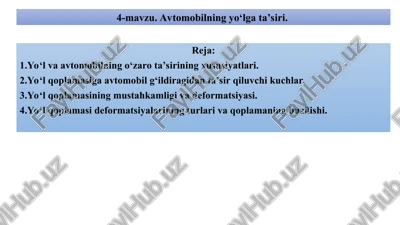 yo‘l va avtomobilning o‘zaro ta’sirining xususiyatlari — PPT