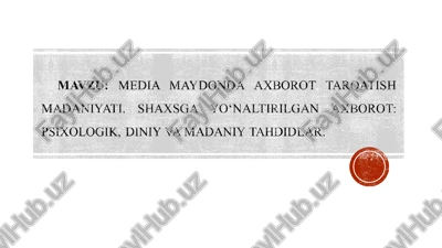 media maydonda axborot tarqatish madantyati — PPT