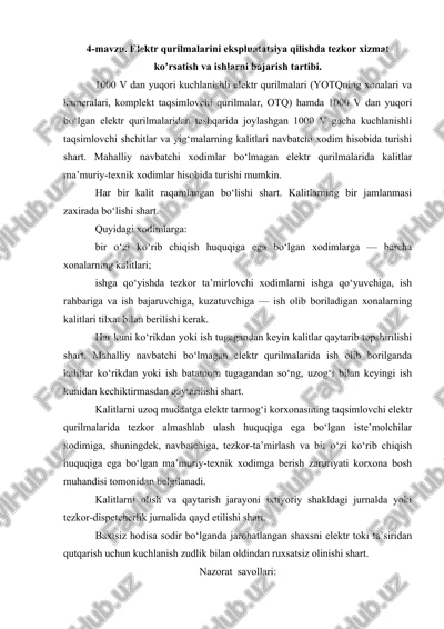 elektr qurilmalarini ekspluatatsiya qilishda tezkor xizmat koʼrsatish va ishlarni bajarish tartibi — DOCX