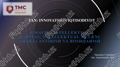 intellektual kapital, intellektual mulkni shakllantirish va boshqarish — PPTX
