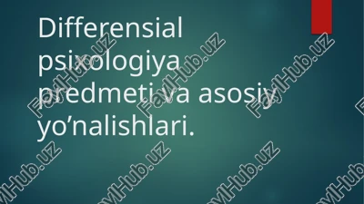 differensial psixologiya — PPTX