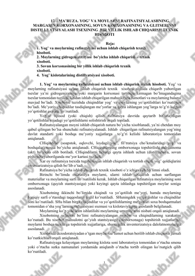 yog’ va moylarni rafinatsiyalashning, margarin korxonasining, sovun korxonasining va glitserinni distillyatsiyalash tsexining bir yillik ishlab chiqarish texnik hisoboti — DOCX