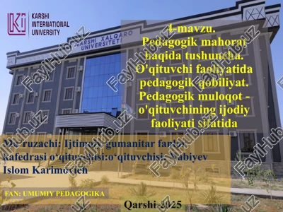 pedagogik mahora haqidatu shuncha — PPTX