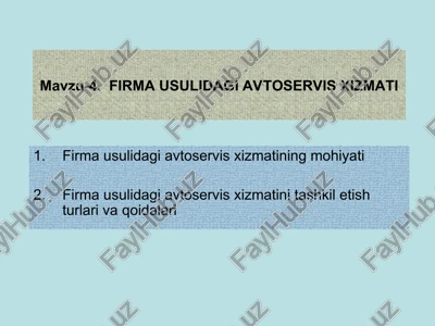 firma usulidagi avtoservis xizmati — PPT