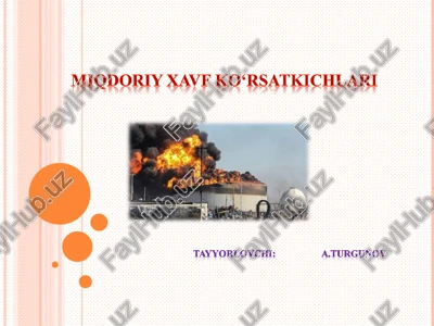 miqdoriy xavf ko‘rsatkichlari — PPT