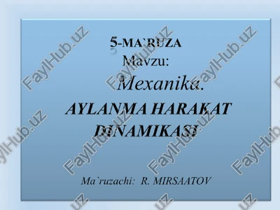 aylanma harakat dinamikast — PPT