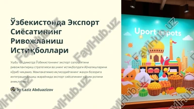eksport siyosatining rivojlanish istiqbollari — PPTX