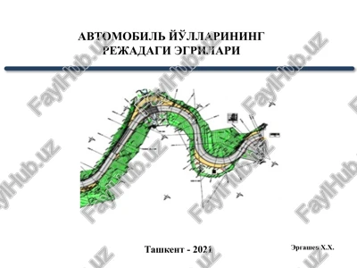 avtomobil yo'llarini qidiruv va loyihalash — PPTX