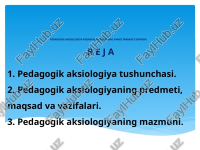 pedagogik aksiologiya — PPTX