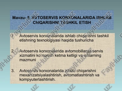 avtoservis korxonalarida ishlab chiqarishni tashkil etish — PPT